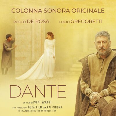 Dante- In digitale la colonna sonora del film di Pupi Avati